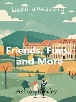 cover image of Friends, Foes, and More